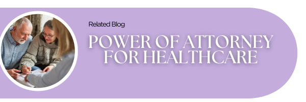 power of attorney for healthcare CTA PCSS aging life care professional rhonda guzman